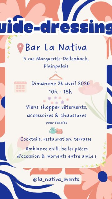 ✨ VIDE-DRESSING DE OUFFF ✨
Le 26 avril, La Nativa se transforme en caverne d’Ali Baba mode pépite +++ 💎💎💎

8 filles arrivent avec leurs plus belles pièces — et on parle de VRAIES pièces, pas des vieux trucs qui traînent depuis 2015. Le mot d’ordre : que du beau, que du bon, que du fabuleux.

La Nativa va être retournée comme un vide-dressing de rêve où chaque cintre cache un trésor. 👗✨

🗓 Samedi 26 avril
🕙 10h – 18h
📍 La Nativa, Genève
🚪 Entrée libre
🥐 De quoi se restaurer sur place (parce qu’une bonne séance shopping ça se fait pas le ventre vide)

Viens les mains vides, repars les bras chargés. 🛍️

On se réjouit de vous voir ! 🫶

Laura et les copines 👯