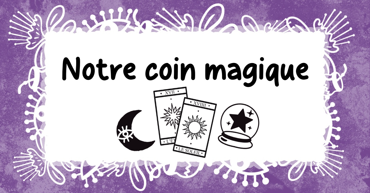 Notre Coin Magique